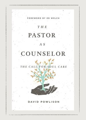 The Pastor as Counselor: The Call for Soul Care image number 0