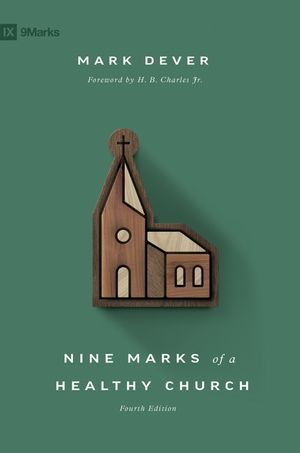 Nine Marks of a Healthy Church image number 0