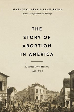 The Story of Abortion in America: A Street-Level History, 1652-2022 image number 0