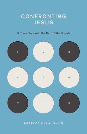 Confronting Jesus: 9 Encounters with the Hero of the Gospels image number 0