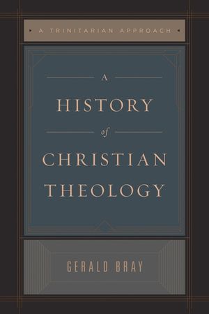 A History of Christian Theology: A Trinitarian Approach image number 0