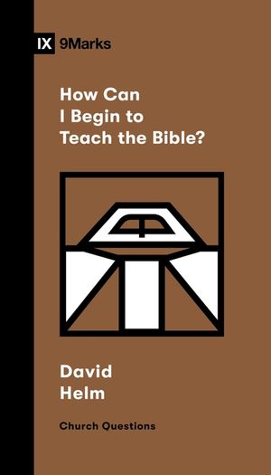 How Can I Begin to Teach the Bible? image number 0