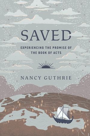 Saved: Experiencing the Promise of the Book of Acts image number 0