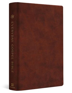 ESV Everyday Gospel Bible: Connecting Scripture to All of Life (Trutone, Chestnut) image number 0