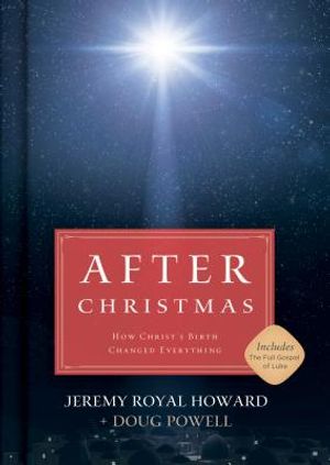 After Christmas: How Christ's Birth Changed Everything image number 0