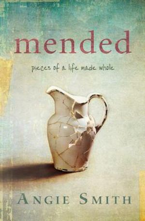 Mended: Pieces of a Life Made Whole image number 0