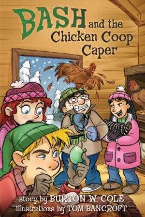 Bash and the Chicken Coop Caper image number 0