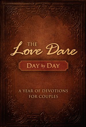 The Love Dare Day by Day: A Year of Devotions for Couples image number 0