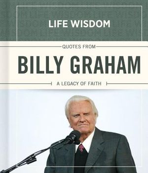 Quotes from Billy Graham: A Legacy of Faith image number 0
