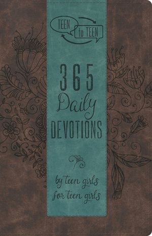 Teen to Teen: 365 Daily Devotions by Teen Girls for Teen Girls image number 0