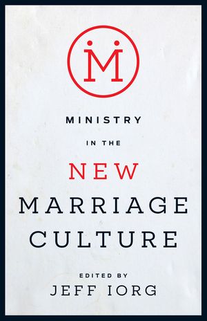 Ministry in the New Marriage Culture image number 0