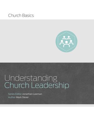 Understanding Church Leadership image number 0