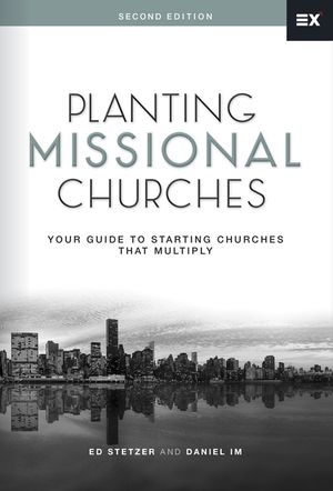 Planting Missional Churches: Your Guide to Starting Churches That Multiply image number 0