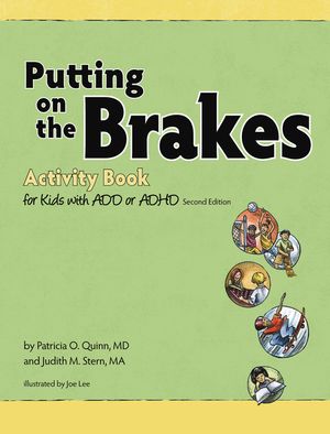 Putting on the Brakes Activity Book for Kids with Add or ADHD image number 0