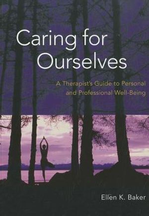 Caring for Ourselves: A Therapist's Guide to Personal and Professional Well-Being image number 0