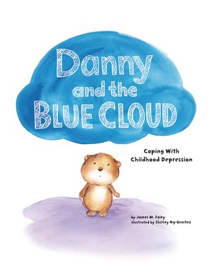 Danny and the Blue Cloud: Coping with Childhood Depression image number 0