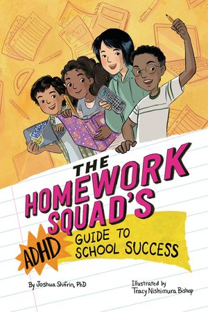 The Homework Squad's ADHD Guide to School Success image number 0