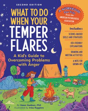 What to Do When Your Temper Flares, 2nd Edition: A Kid's Guide to Overcoming Problems with Anger image number 0