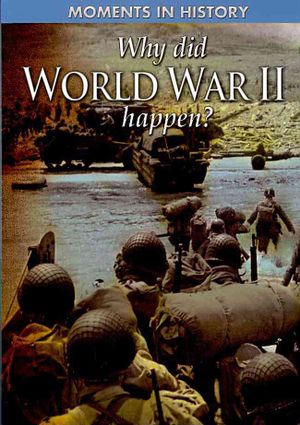 Why Did World War II Happen? image number 0