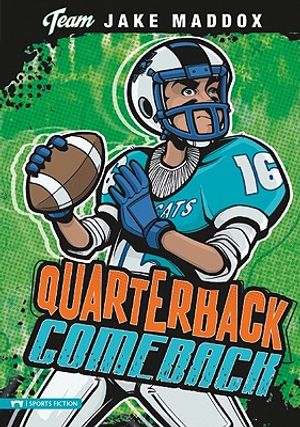 Jake Maddox: Quarterback Comeback image number 0