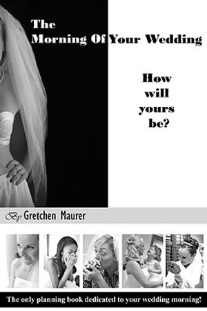 The Morning Of Your Wedding image number 0