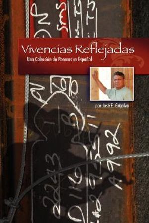 Vivencias Reflejadas: Una Coleccion de Poemas En Espanol image number 0