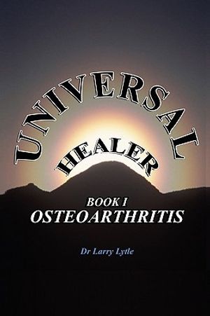 Universal Healer: Book I Osteoarthritis image number 0
