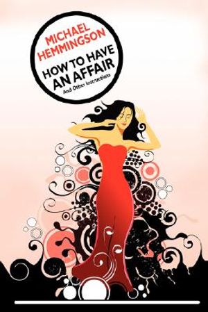 How to Have an Affair and Other Instructions image number 0