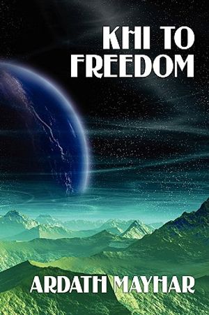 Khi to Freedom: A Science Fiction Novel image number 0