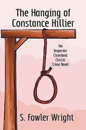 The Hanging of Constance Hillier: An Inspector Cleveland Classic Crime Novel image number 0