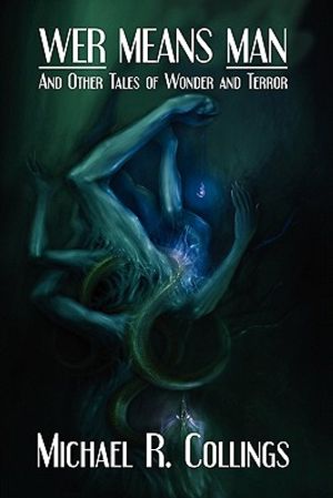 Wer Means Man and Other Tales of Wonder and Terror image number 0