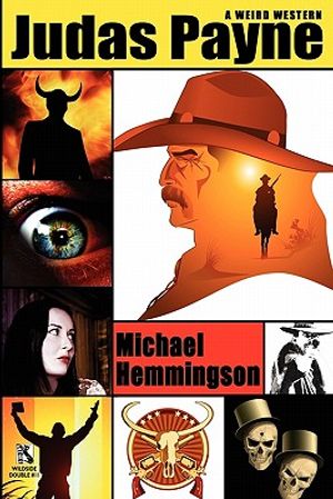 Judas Payne: A Weird Western / Webb's Weird Wild West: Western Tales of Horror (Wildside Double #11) image number 0