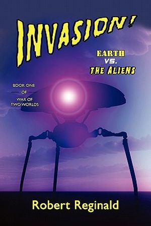 Invasion! Earth vs. the Aliens: War of Two Worlds, Book One image number 0