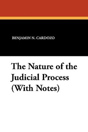 The Nature of the Judicial Process (With Notes) image number 0