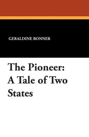 The Pioneer: A Tale of Two States image number 0