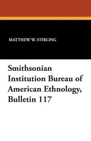 Smithsonian Institution Bureau of American Ethnology, Bulletin 117 image number 0