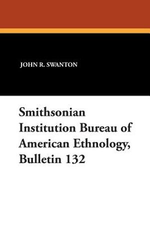 Smithsonian Institution Bureau of American Ethnology, Bulletin 132 image number 0