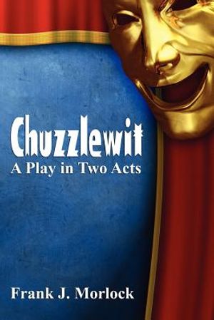 Chuzzlewit: A Play in Two Acts image number 0