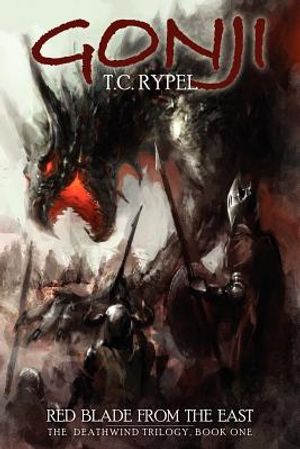 Gonji: Red Blade from the East: The Deathwind Trilogy, Book One image number 0