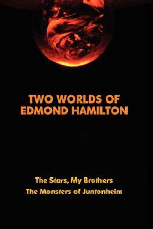 Two Worlds of Edmond Hamilton image number 0