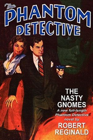 The Phantom Detective: The Nasty Gnomes image number 0