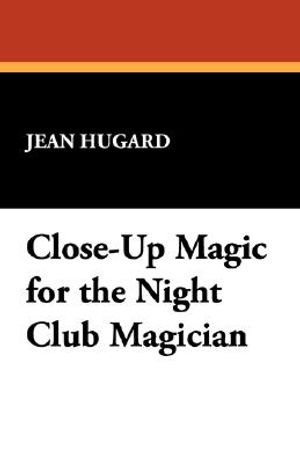 Close-Up Magic for the Night Club Magician image number 0