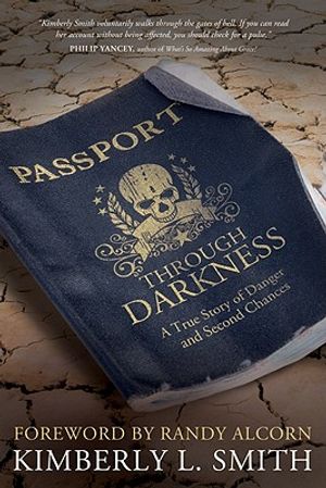 Passport Through Darkness: A True Story of Danger and Second Chances image number 0