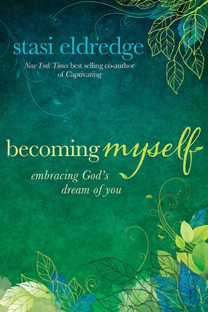 Becoming Myself: Embracing God's Dream of You image number 0