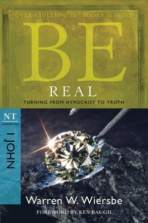 Be Real: Turning from Hypocrisy to Truth: NT Commentary I John image number 0