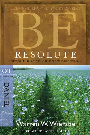 Be Resolute (Daniel): Determining to Go God's Direction image number 0