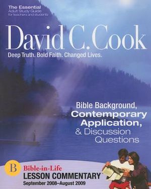 David C. Cook Lesson Commentary: September 2008-August 2009 image number 0
