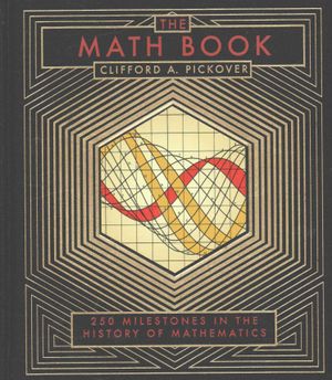 The Math Book : 250 Milestones in the History of Mathematics image number 0