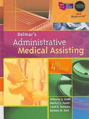 Delmar's Administrative Medical Assisting [With 3 CDROMs and Access Code] image number 0