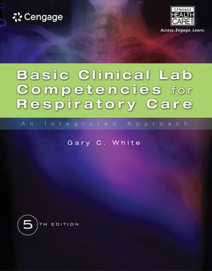 Basic Clinical Lab Competencies for Respiratory Care: An Integrated Approach image number 0
